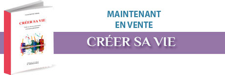 Créer sa vie